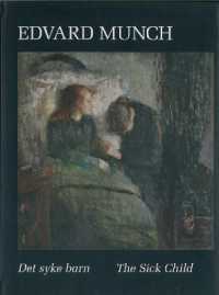 Edvard Munch : The Sick Child