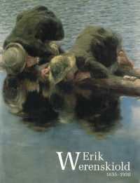 Erik Werenskiold : 1855-1938