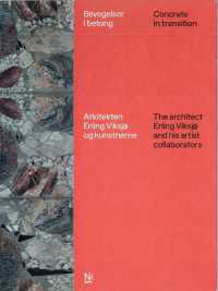 Concrete in transition : The architect Erling Viksjø and his artist collaborators