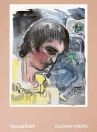 Vanessa Baird : Go Down with Me