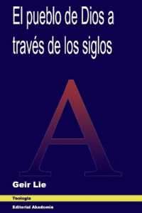 El pueblo de Dios a través de los siglos : Una narración selectiva