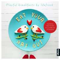 Eat Your Art Out : Playful Breakfasts by Idafrosk