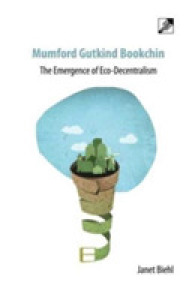 Mumford Gutkind Bookchin : The Emergence of Eco-Decentralism