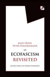Ecofascism Revisited : Lessons from the German Experience （2ND）