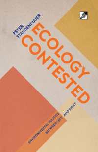 Ecology Contested : Environmental Politics between Left and Right