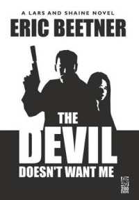 The Devil Doesn't Want Me : A Lars and Shaine Novel (Lars and Shaine Novel)