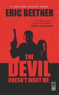 The Devil Doesn't Want Me (Lars and Shaine Novel)