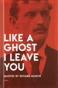 Like a Ghost I Leave You : Quotes by Edvard Munch