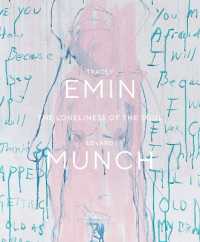 Tracey Emin / Edvard Munch. the Loneliness of the Soul