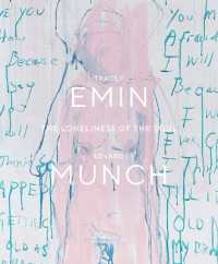 Tracey Emin / Edvard Munch : The Loneliness of the Soul -- Paperback / softback