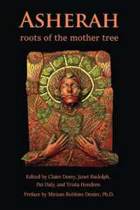 Asherah : Roots of the Mother Tree