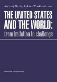 The United States and the World - from Imitation to Challenge