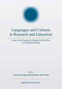 Languages and Cultures in Research and Education - Jubilee Volume Presented to Professor Ralf-peter Ritter on His Seventieth Birthday -- Paperback / s