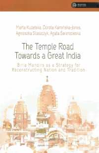 The Temple Road Towards a Great India : Birla Mandirs as a Strategy for Reconstructing Nation and Tradition (Bezkresy kultury)