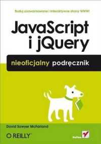 JavaScript I Jquery. Nieoficjalny Podr?cznik