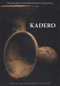 Kadero : The Lech Krzyzaniak Excavations in the Sudan