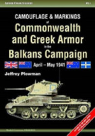Camouflage & Markings of Commonwealth and Greek Armor in the Balkans Campaign : April - May 1941 (Armor Color Gallery)