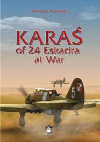 KaraS of 24 Eskadra at War