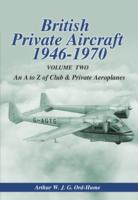 British Private Aircraft : An a to Z of Club & Private Aeroplanes 〈2〉