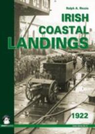 Irish Coastal Landings 1922 -- Paperback / softback
