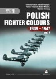 Polish Fighter Colours 1939-1947 (White Series)