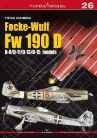 Focke-Wulf Fw 190 D : D-9/D-11/D-13/D-15 Models