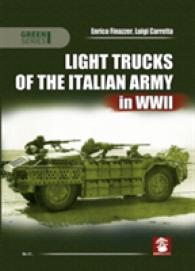 Light Trucks of the Italian Army in Wwii (Green Series) -- Paperback / softback