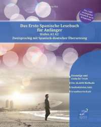 Das Erste Spanische Lesebuch für Anfänger : Stufen A1 A2 Zweisprachig mit Spanisch-deutscher Übersetzung (Gestufte Spanische Lesebücher)