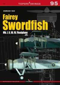 Fairey Swordfish : Mk. I, II, III, Iv, Floatplane (Top Drawings)