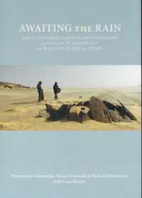 Awaiting the Rain : Early and Middle Holocene Prehistory of Bargat El-Shab Playa on Western Desert of Egypt
