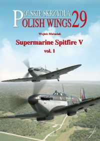 Supermarine Spitfire V Volume One (Polish Wings)