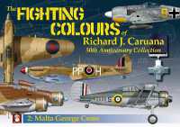 The Malta George Cross (The Fighting Colours of Richard J. Caruana. 50th Anniversary Collection)