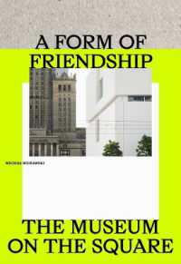 A Form of Friendship : The Museum on the Square