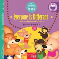 Everyone Is Different: Children with Down syndrome are around us (The Adventures of Fenek") 〈98〉