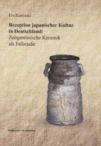 Rezeption Japanischer Kultur in Deutschland : Zeitgenossische Keramik ALS Fallstudie