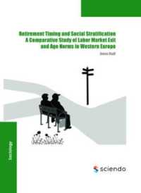 Retirement Timing and Social Stratification : A Comparative Study of Labor Market Exit and Age Norms in Western Europe