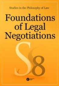 Foundations of Legal Negotiations: Studies in the Philosophy of Law (Studies in the Philosophy of Law)