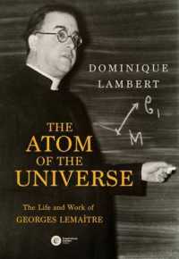 Atom of the Universe: the Life and Work of Georges Lemaitre -- Paperback / softback （2 Revised）