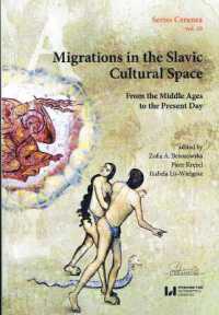 Migrations in the Slavic Cultural Space : From the Middle Ages to the Present Day
