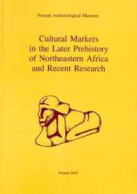 Cultural Markers in the Later Prehistory of Northeastern Africa and Recent Research