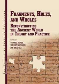 JJP Supplement 30 (2016) Journal of Juristic Papyrology : Fragments, Holes, and Wholes: Reconstrucing the Ancient World in Theory and Practice (Jjp Supplements)