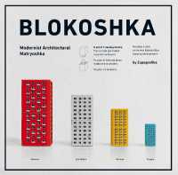 Blokoshka : Modernist Architectural Matryoshka