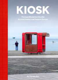 Kiosk : The Last Modernist Booths Across Central and Eastern Europe