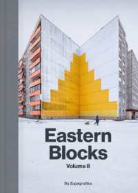 Eastern Blocks: Volume II : Concrete Landscapes of the Former Eastern Bloc