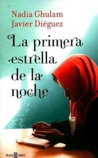 La primera estrella de la noche / the First Night Star