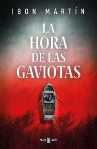 La hora de las gaviotas / the Hour of the Seagulls