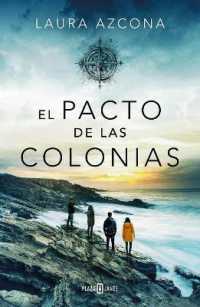 El pacto de las colonias / the Pact of the Colonies