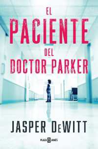 El paciente del doctor Parker / the Patient