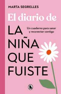 El diario de la niña que fuiste / Diary of the Girl You Once Were