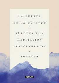 La fuerza de la quietud / Strength in Stillness
